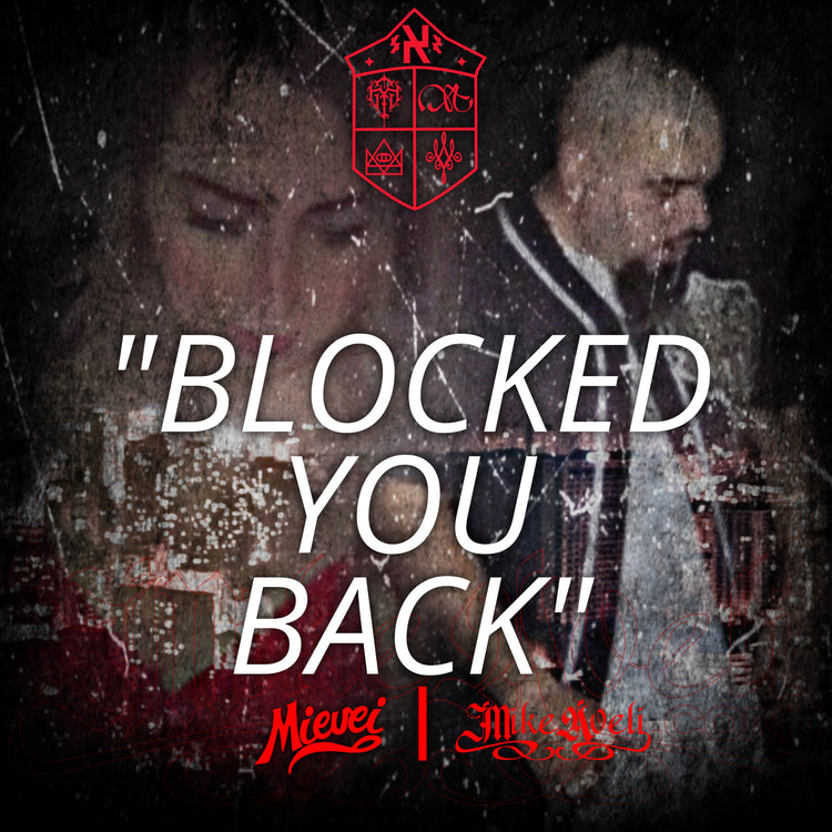 (MP3) Blocked You Back - Mievei (Download)