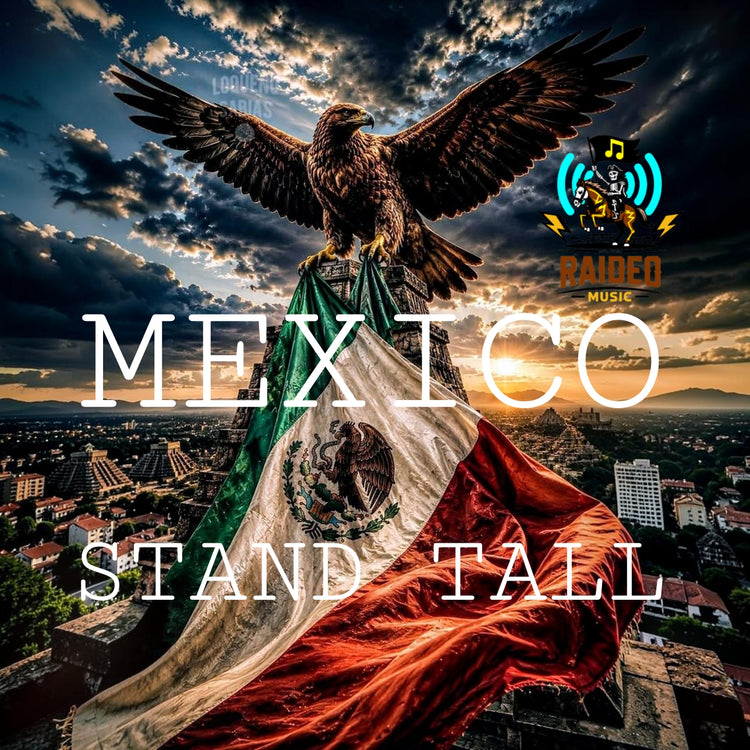 (MP3) Mexico Stand Tall (Digital Download)
