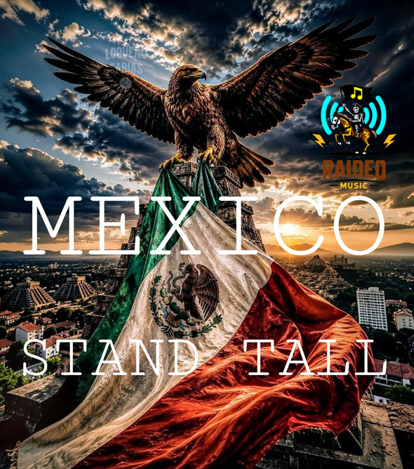 (MP3) Mexico Stand Tall (Digital Download)